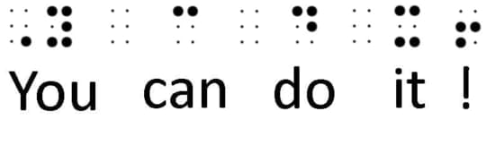 Grade 2 Braille. Shows a set of raised dots each set representing one word, reading ‘You can do it!’. Grade 2 braille features symbols that represent a common word, suffixes and prefixes of words , and contractions of words. This is the most popular form of braille today.